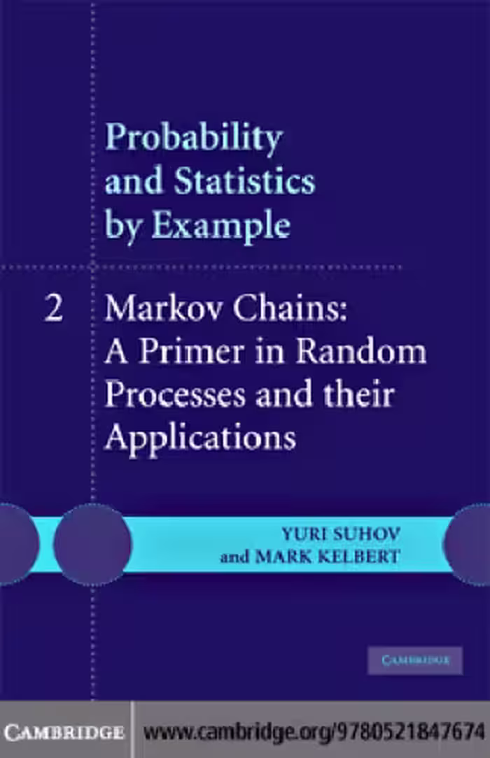 خرید و دانلود نسخه کامل کتاب Probability and statistics by example. Markov chains: a primer in random processes and their applications