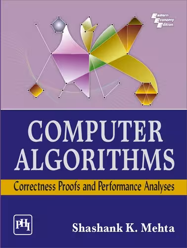 خرید و دانلود نسخه کامل کتاب Computer Algorithms: Correctness Proofs and Performance Analyses