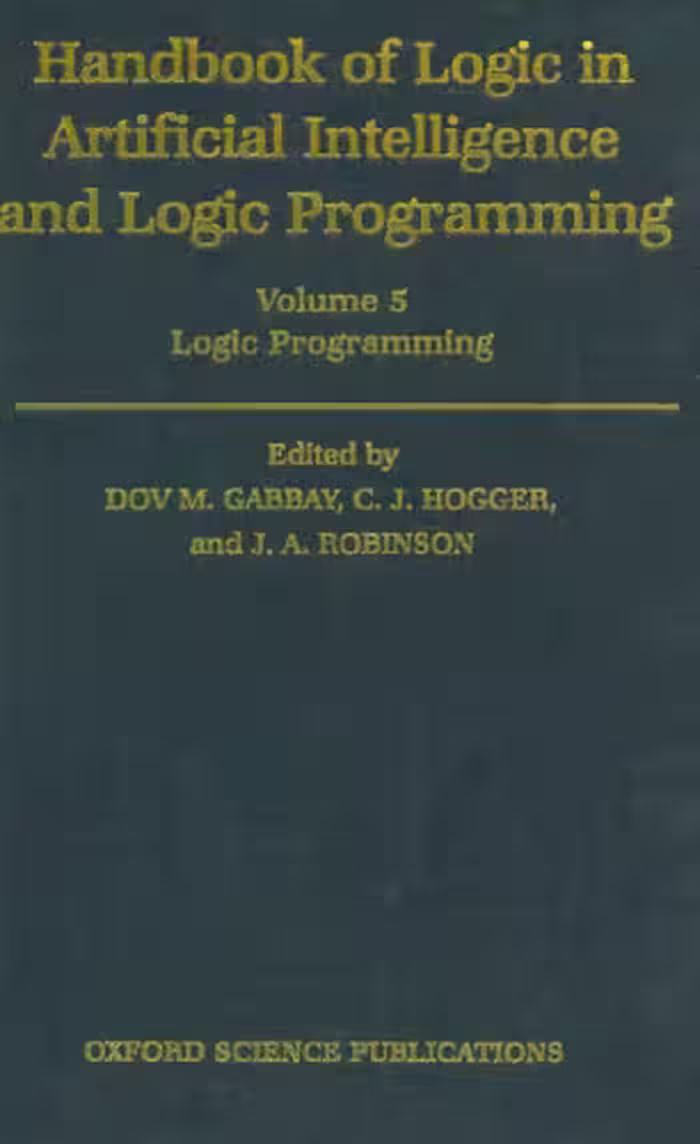 خرید و دانلود نسخه کامل کتاب Handbook of Logic in Artificial Intelligence and Logic Programming. Volume 5: Logic Programming