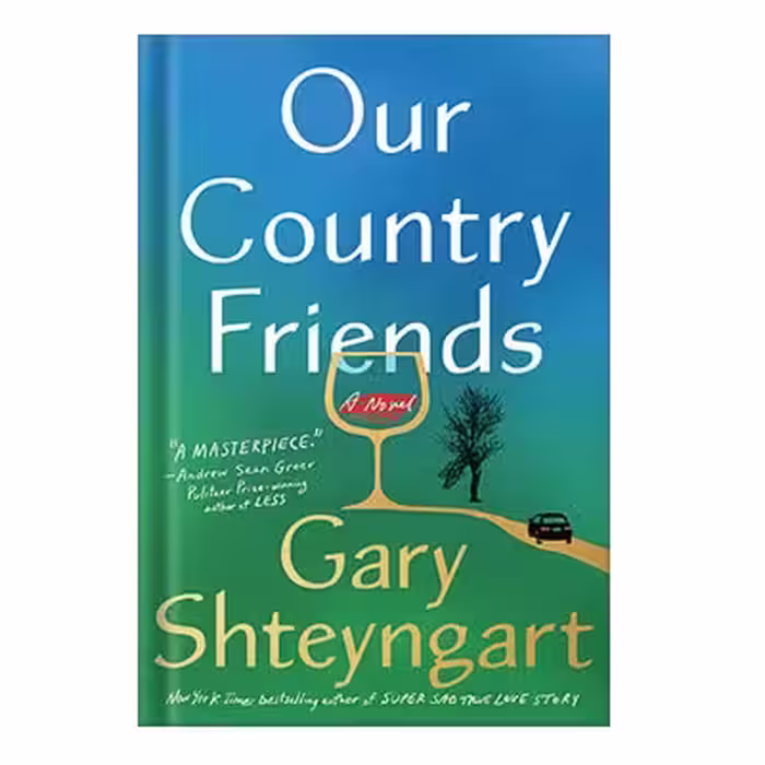 خرید و دانلود نسخه کامل کتاب Our Country Friends by Gary Shteyngart