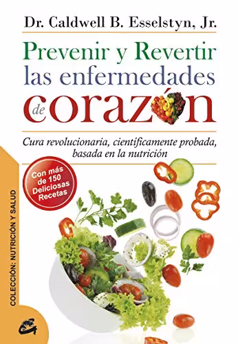 خرید و دانلود نسخه کامل کتاب Prevenir y revertir las enfermedades de corazón - pdf
