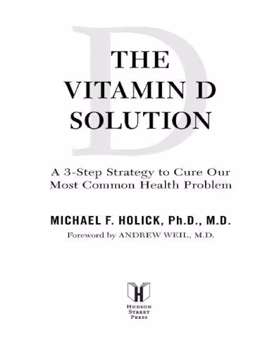 خرید و دانلود نسخه کامل کتاب The Vitamin D Solution: A 3-Step Strategy to Cure Our Most Common Health Problems