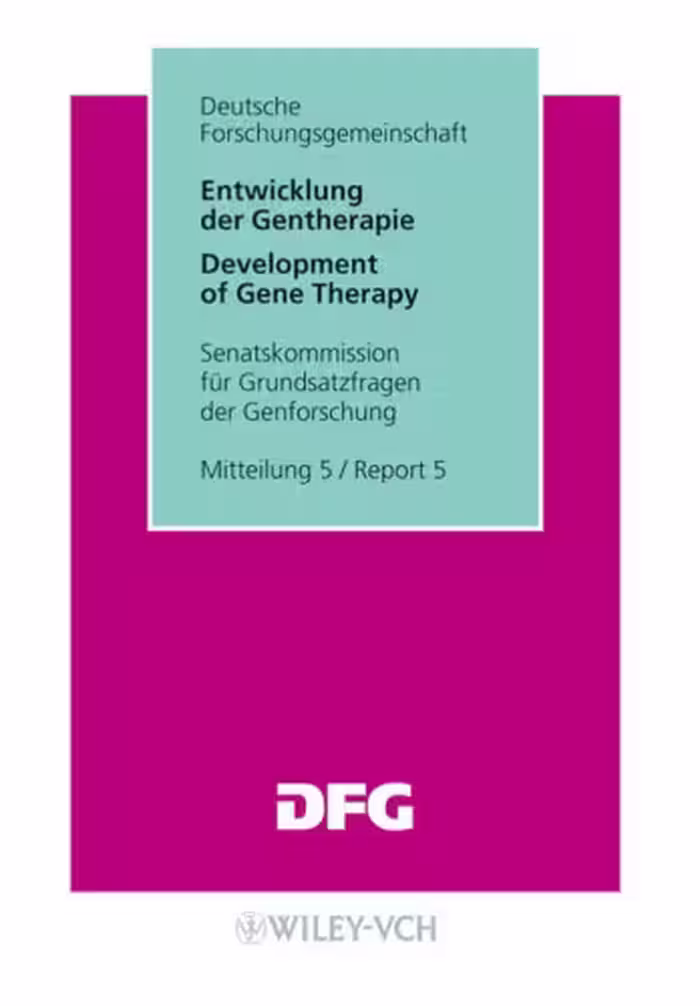 خرید و دانلود نسخه کامل کتاب Entwicklung Der Gentherapie: Stellungnahme Der Senatskommission Fur Grundsatzfragen Der Genforschung Mitteilung 5 (Kommissionsmitteilungen Der DFG) (German Edition)