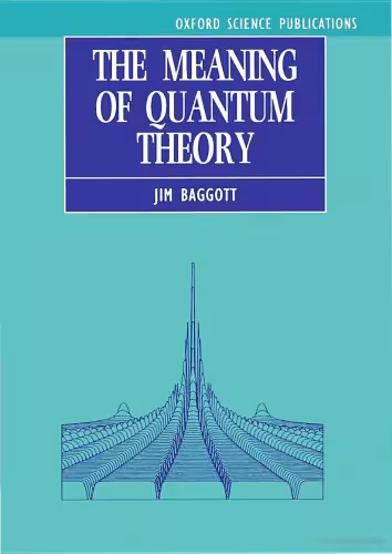 خرید و دانلود نسخه کامل کتاب The Meaning of Quantum Theory: A Guide for Students of Chemistry and Physics (Oxford Science Publications)