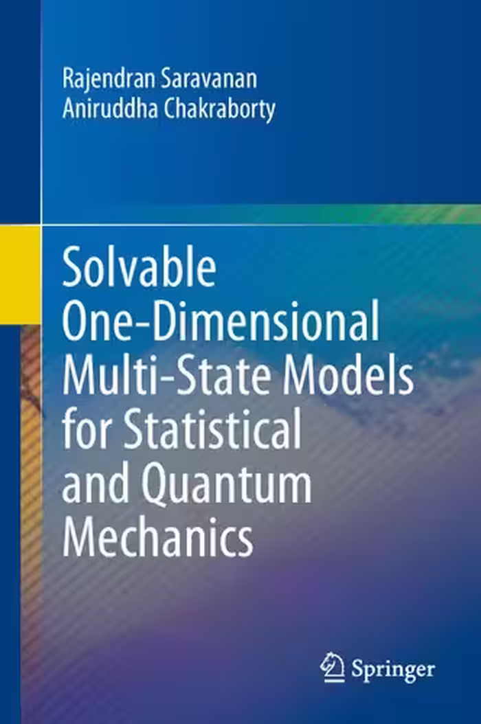 خرید و دانلود نسخه کامل کتاب Solvable One-Dimensional Multi-State Models for Statistical and Quantum Mechanics