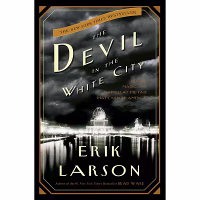 کتاب The Devil in the White City اثر Erik Larson انتشارات Random House, Inc