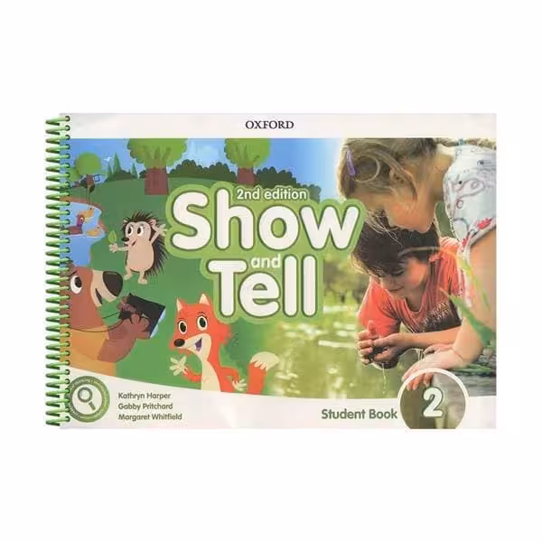 oxford show and tell 2 2nd edition آکسفورد شو اند تل دو ویرایش دوم