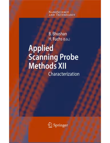 خرید و دانلود نسخه کامل کتاب Applied Scanning Probe Methods XII: Characterization (NanoScience and Technology) (No. XII)