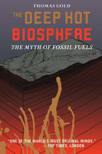 خرید و دانلود نسخه کامل کتاب The Deep Hot Biosphere: The Myth of Fossil Fuels