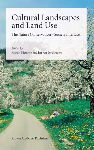 خرید و دانلود نسخه کامل کتاب Cultural Landscapes and Land Use: The Nature Conservation-Society Interface (Solid Mechanics and Its Applications)