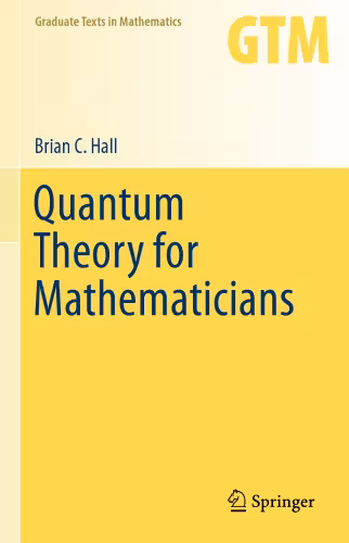 خرید و دانلود نسخه کامل کتاب Quantum Theory for Mathematicians