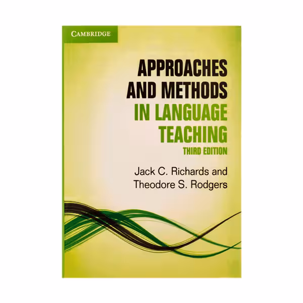 Approaches and Methods in Language Teaching 3rd edition Jack C.Richards