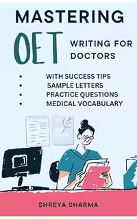 خرید و دانلود نسخه کامل کتاب Mastering OET Writing for Doctors: “A Comprehensive Guide” -   Pdf