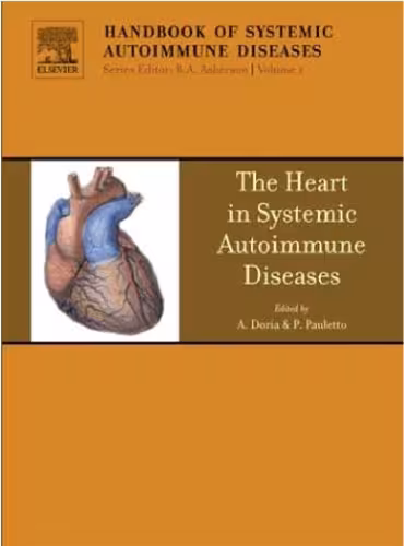 خرید و دانلود نسخه کامل کتاب The Heart in Systemic Autoimmune Diseases, Volume 1 (Handbook of Systemic Autoimmune Diseases)