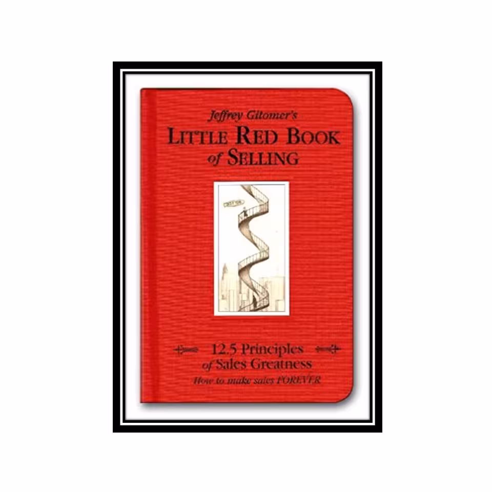 کتاب The Little Red Book of Selling 125 Principles of Sales Greatness 