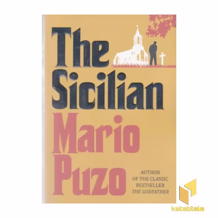 کتاب زبان انگلیسی THE SICILIAN - پدرخوانده 2 اثر Mario Puzo، نشر معیار علم