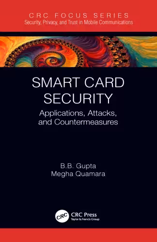 خرید و دانلود نسخه کامل کتاب Smart Card Security: Applications, Attacks, And Countermeasures