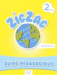 کتاب معلم فرانسوی زیگزاگ Zigzag 2 – Niveau A1.2 – Guide pedagogique