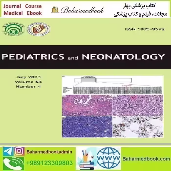 Pediatrics &amp; Neonatology Volume 64 Issue 1 to 4 2023 TRUE PD
