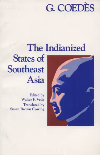 خرید و دانلود نسخه کامل کتاب The Indianized States of Southeast Asia