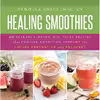 کتاب Healing Smoothies اثر Daniella Chace انتشارات Skyhorse