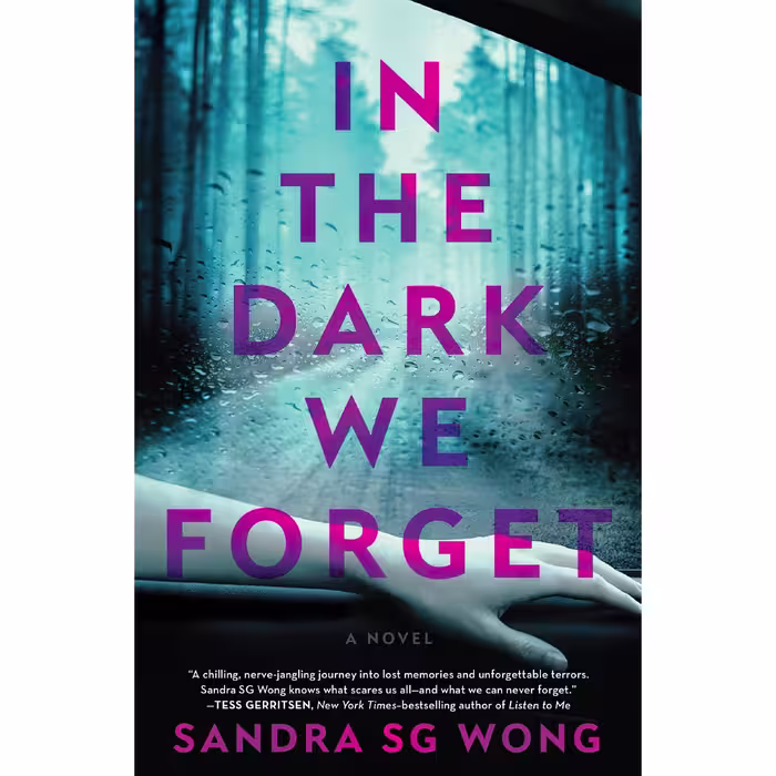 کتاب In the Dark We Forget اثر Sandra Sg Wong انتشارات HarperCollins Publishers