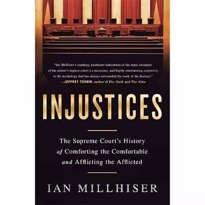 کتاب Injustices اثر Ian Millhiser انتشارات Bold Type Books