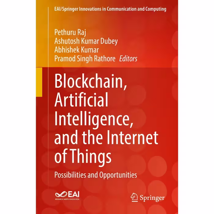کتاب Blockchain Artificial Intelligence and the Internet of Things اثر جمعی از نویسندگان انتشارات Springer