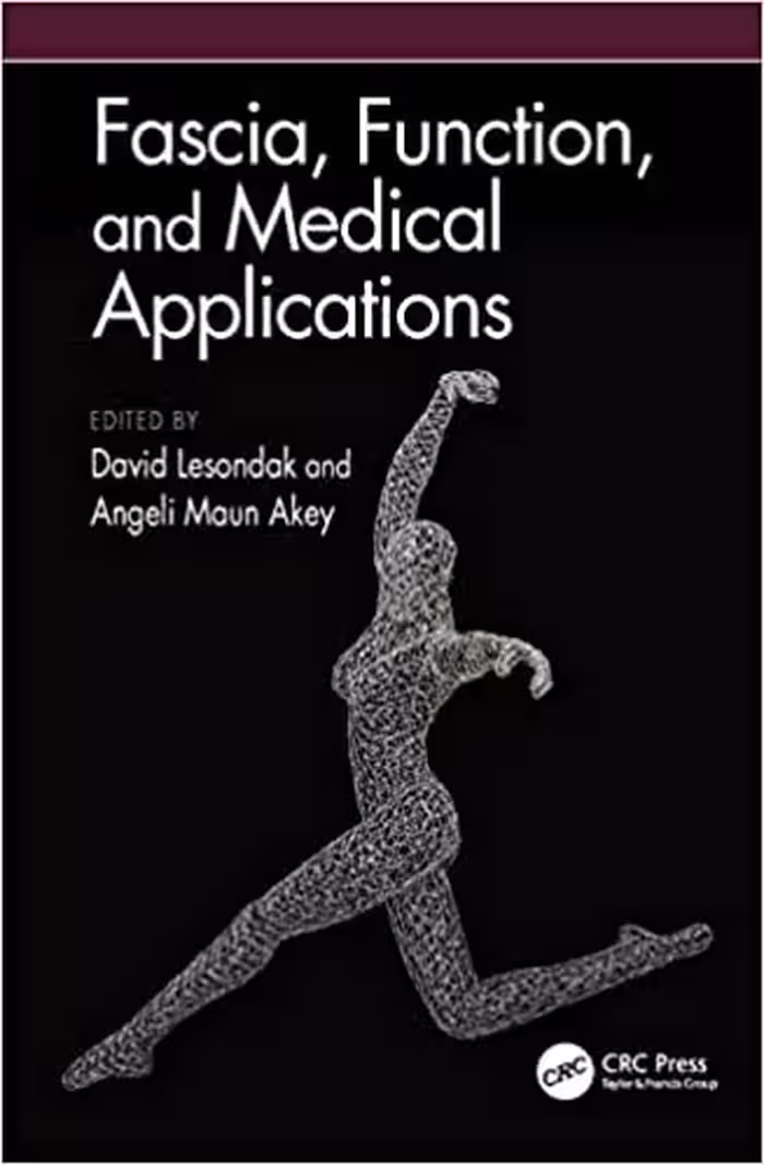 خرید و دانلود نسخه کامل کتاب Fascia, Function, and Medical Applications[2020] - Original PDF