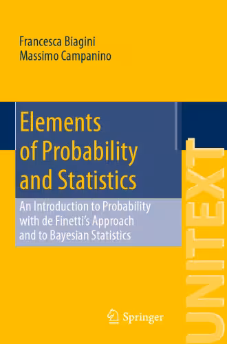 خرید و دانلود نسخه کامل کتاب Elements of Probability and Statistics: An Introduction to Probability with de Finetti’s Approach and to Bayesian Statistics