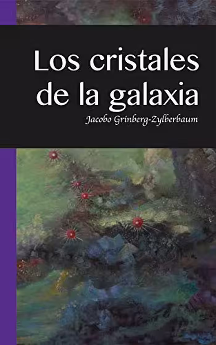 خرید و دانلود نسخه کامل کتاب Los Cristales de la Galaxia (Spanish Edition) -   pdf