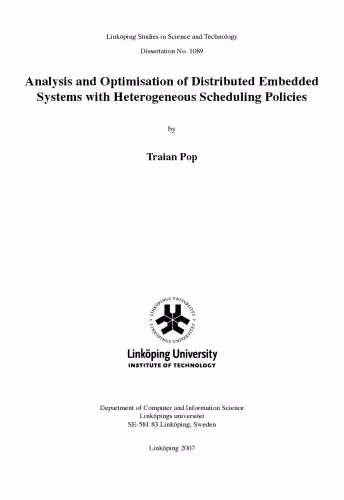 خرید و دانلود نسخه کامل کتاب Analysis and optimisation of distributed embedded systems with heterogeneous scheduling policies