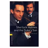 Sherlock Holmes and the Dukes Son