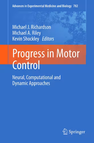 خرید و دانلود نسخه کامل کتاب Progress in Motor Control: Neural, Computational and Dynamic Approaches