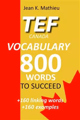 دانلود کتاب TEF CANADA - Vocabulary - 800 words to succeed