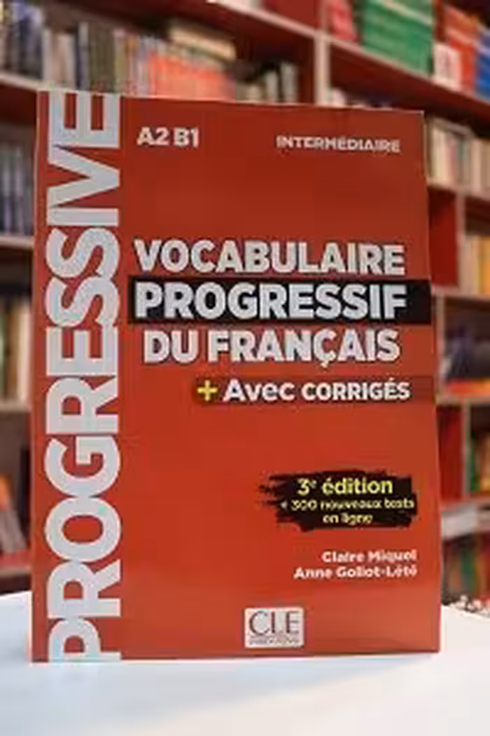 Vocabulaire progressif du français 3e edition A2 B1