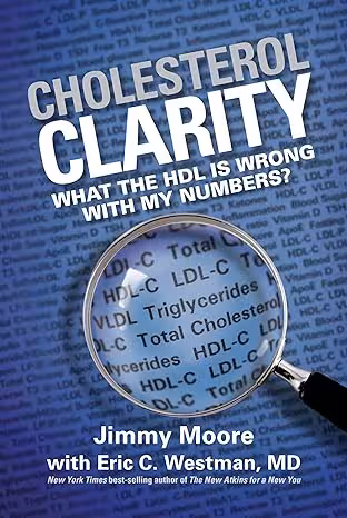 خرید و دانلود نسخه کامل کتاب Cholesterol Clarity: What the HDL Is Wrong with My Numbers? - PDF