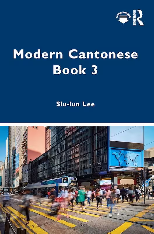 Modern Cantonese 3 A textbook for global learners