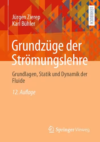خرید و دانلود نسخه کامل کتاب Grundzüge der Strömungslehre: Grundlagen, Statik und Dynamik der Fluide