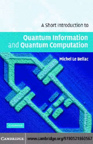 خرید و دانلود نسخه کامل کتاب A Short Introduction to Quantum Information and Quantum Computation