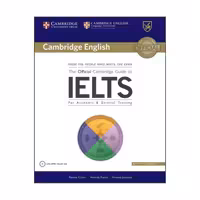 کتاب The Official Cambridge Guide to IELTS اثر Pauline Cullen انتشارات جنگل