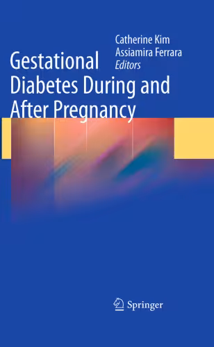 خرید و دانلود نسخه کامل کتاب Gestational Diabetes During and After Pregnancy