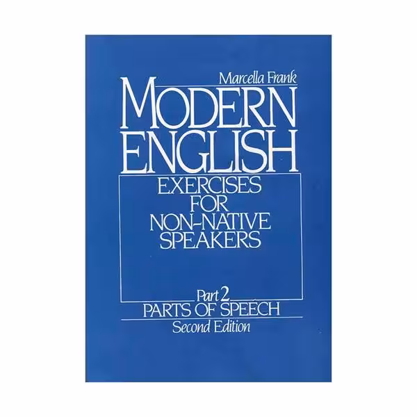 Modern English Exercises For Non Native Speakers Part 2 Parts Of Speech Second Edition مدرن انگلیش پارت دو ویرایش دوم
