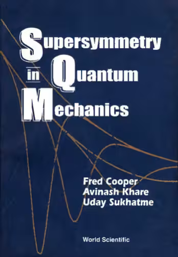 خرید و دانلود نسخه کامل کتاب Supersymmetry in Quantum Mechanics