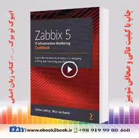 Zabbix 5 IT Infrastructure Monitoring Cookbook