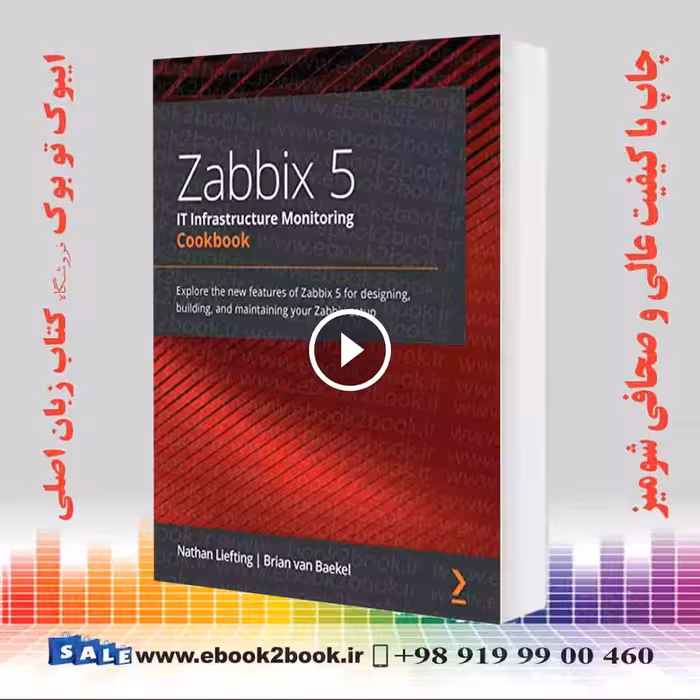 Zabbix 5 IT Infrastructure Monitoring Cookbook