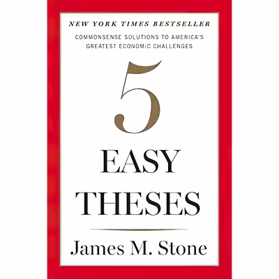 کتاب Five Easy Theses اثر James Stone انتشارات Houghton Mifflin Harcourt