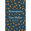 کتاب Monogamy اثر Sue Miller انتشارات Harper