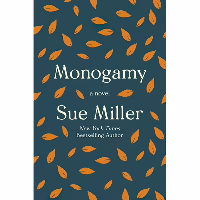 کتاب Monogamy اثر Sue Miller انتشارات Harper