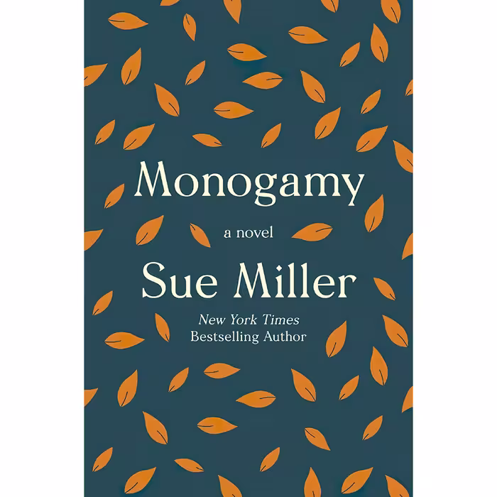 کتاب Monogamy اثر Sue Miller انتشارات Harper